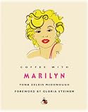 Coffee With Marilyn (Coffee with...)