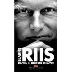 Bjarne Riis: Etappen in Licht und Schatten