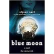 Blue Moon (A Novel) (The Immortals Series) (Paperback)