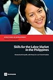 Skills for the labor market in the Philippines