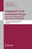 Integrated Circuit and System Design. Power and Timing Modeling, Optimization and Simulation: 16th International Workshop, PATMOS 2006, Montpellier, ... Computer Science and General Issues)
