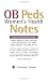 OB/Peds Women's Health Notes: Nurse's Clinical Pocket Guide (Nurse's Clinical Pocket Guides)