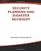 Security Planning and Disaster Recovery