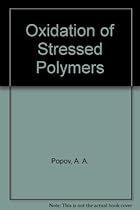 Oxidation of Stressed Polymers