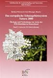 Das europäische Schutzgebietssystem NATURA 2000. Ökologie und Verbreitung von Arten der FFH-Richtlinie in Deutschland: Das europäische ... Band 3. Arten der EU-Osterweiterung: BD 3