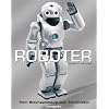 Roboter. Vom Blechspielzeug zum Terminator