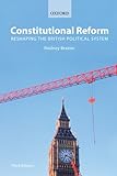 Constitutional reform : reshaping the British political system