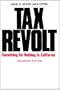 Tax Revolt: Something for Nothing in California