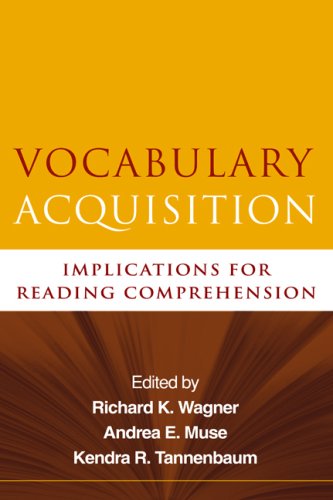 Vocabulary Acquisition: Implications for Reading Comprehension