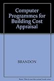 Computer programs for building cost appraisal