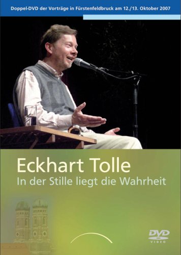 Eckhart Tolle - In der Stille liegt...