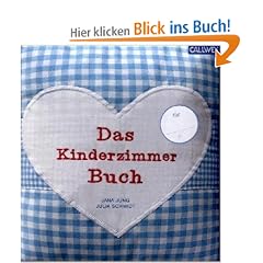 Das Kinderzimmerbuch - Blau: anders, originell und sch�n