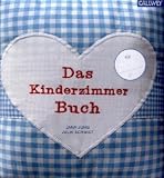 Das Kinderzimmerbuch - Blau: anders, originell und sch&ouml;n - Jana Jung, Julia Schmidt