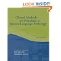 Clinical Methods and Practicum in Speech-Language Pathology