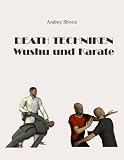 DEATH TECHNIKEN Wushu und Karate