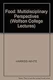 Food : multidisciplinary perspectives
