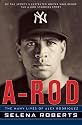A-Rod: The Many Lives of Alex Rodriguez