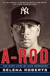 A-Rod: The Many Lives of Alex Rodriguez