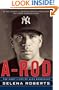 A-Rod: The Many Lives of Alex Rodriguez