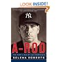 A-Rod: The Many Lives of Alex Rodriguez