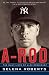 A-Rod: The Many Lives of Alex Rodriguez