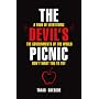 The Devil's Picnic: A Tour of Everything the Governments of the World Don't Want You to Try