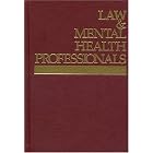 Law and Mental Health Professionals: Massachusetts by Jonathan Brant