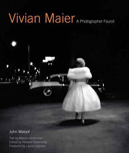 Vivian Maier: A Photographer Found Vivian Maier: A Photographer Found