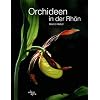 Orchideen in der Rh�n