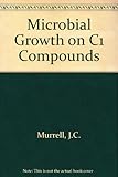 Microbial growth on C₁ compounds