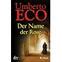 Der Name der Rose: Roman von Umberto Eco