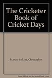 The cricketer book of cricket days
