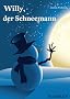 Willy, der Schneemann