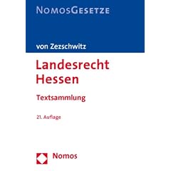 Landesrecht Hessen: Textsammlung, Rechtsstand: 10. M�rz 2011