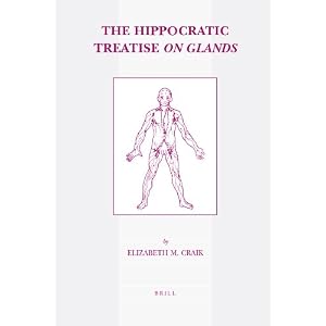 410zaDvw%2BVL. SL500 AA300  The Hippocratic Treatise On Glands (Studies in Ancient Medicine)