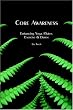 Core Awareness: Enhancing Yoga, Pilates, Exercise & Dance