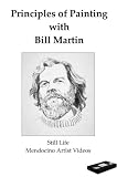 Still Life, by Bill Martin (Tape #1 in Principles of Painting with Bill Martin) [VHS]