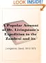 A Popular Account of Dr. Livingstone's Expedition to the Zambesi and its tributaries And of the Discovery of Lakes Shirwa and Nyassa, 1858-1864