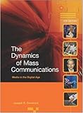 Dynamics of Mass Communications: Media in the Digital Age with Media World DVD and PowerWeb