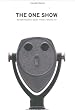 The One Show: Advertising's Best Print, Radio, TV (One Show, Vol 22)