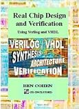 Real Chip Design and Verification Using Verilog and VHDL