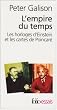L'empire du temps : Les horloges d'Einstein et les cartes de Poincar�