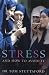 Stress and How to Avoid It