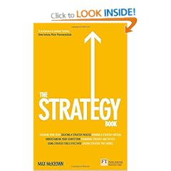 The Strategy Book: How to Think and Act Strategically to Deliver Outstanding Results (Financial Times Series)