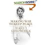 Making War to Keep Peace