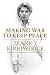 Books : Making War to Keep Peace