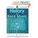 A History of Rock Music: 1951?2000