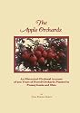 The Apple Orchards: An Historical-Fictional Account of 300 Years of Powell Orchards Planted in Pennsylvania and Ohio