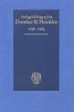 Produkt-Bild: Duncker & Humblot Verlagsbibliographie 1798 - 1945. Mit Abb.