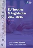 Produkt-Bild: Blackstone's EU Treaties and Legislation 2010-2011 (Blackstone's Statute Series)